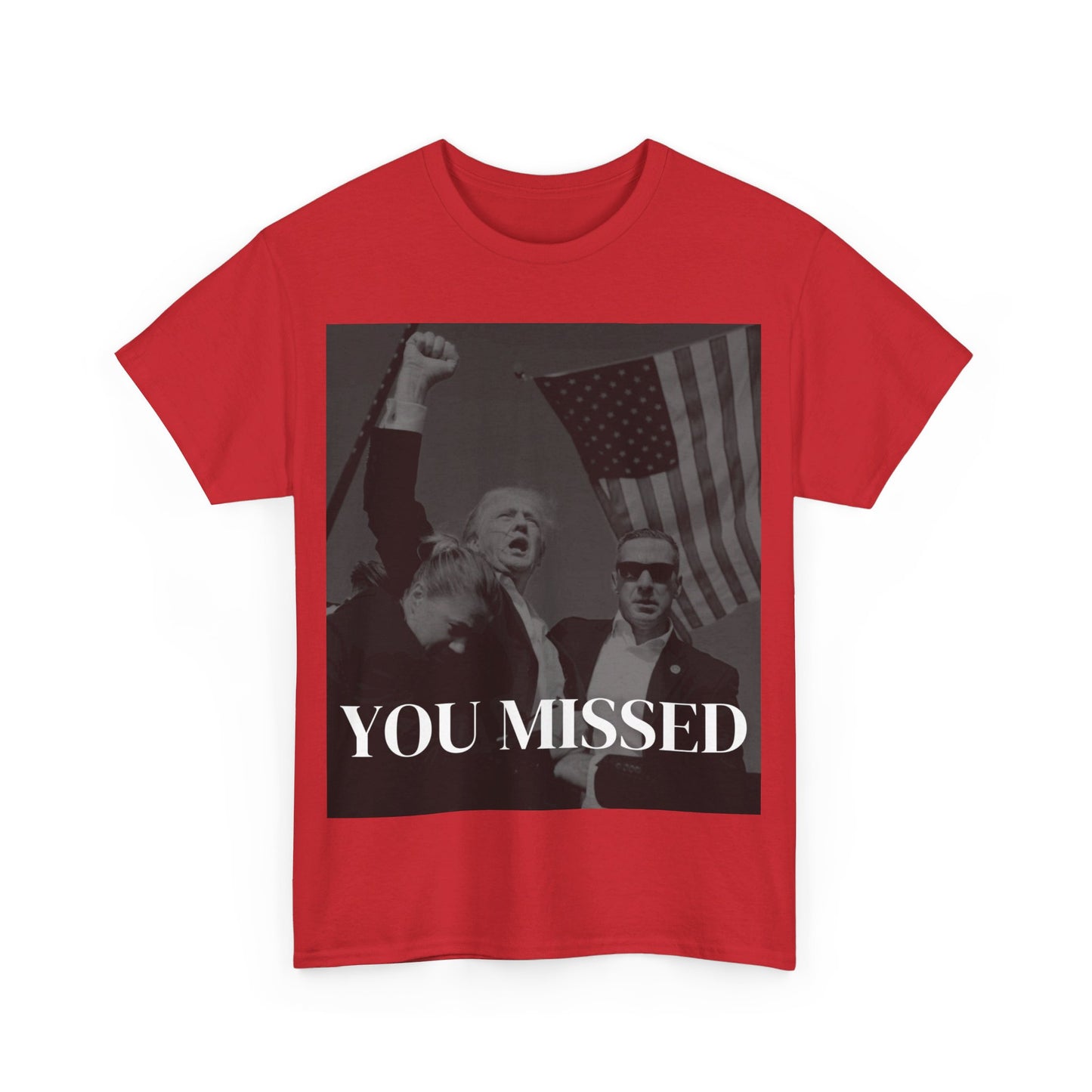 Unisex Tee - Donald Trump "You Missed"